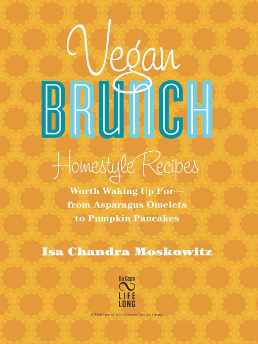 Title details for Vegan Brunch by Isa Chandra Moskowitz - Available